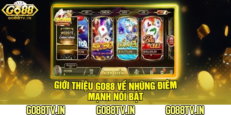 Giới Thiệu Go88 Về Những Điểm Mạnh Nổi Bật