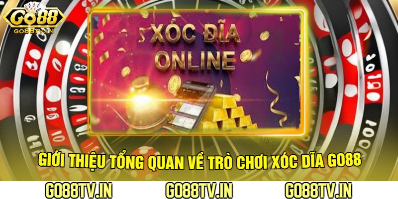 Giới Thiệu Tổng Quan Về Trò Chơi Xóc Dĩa Go88