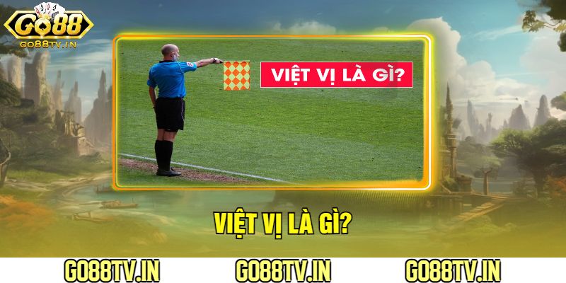 Việt Vị Là Gì